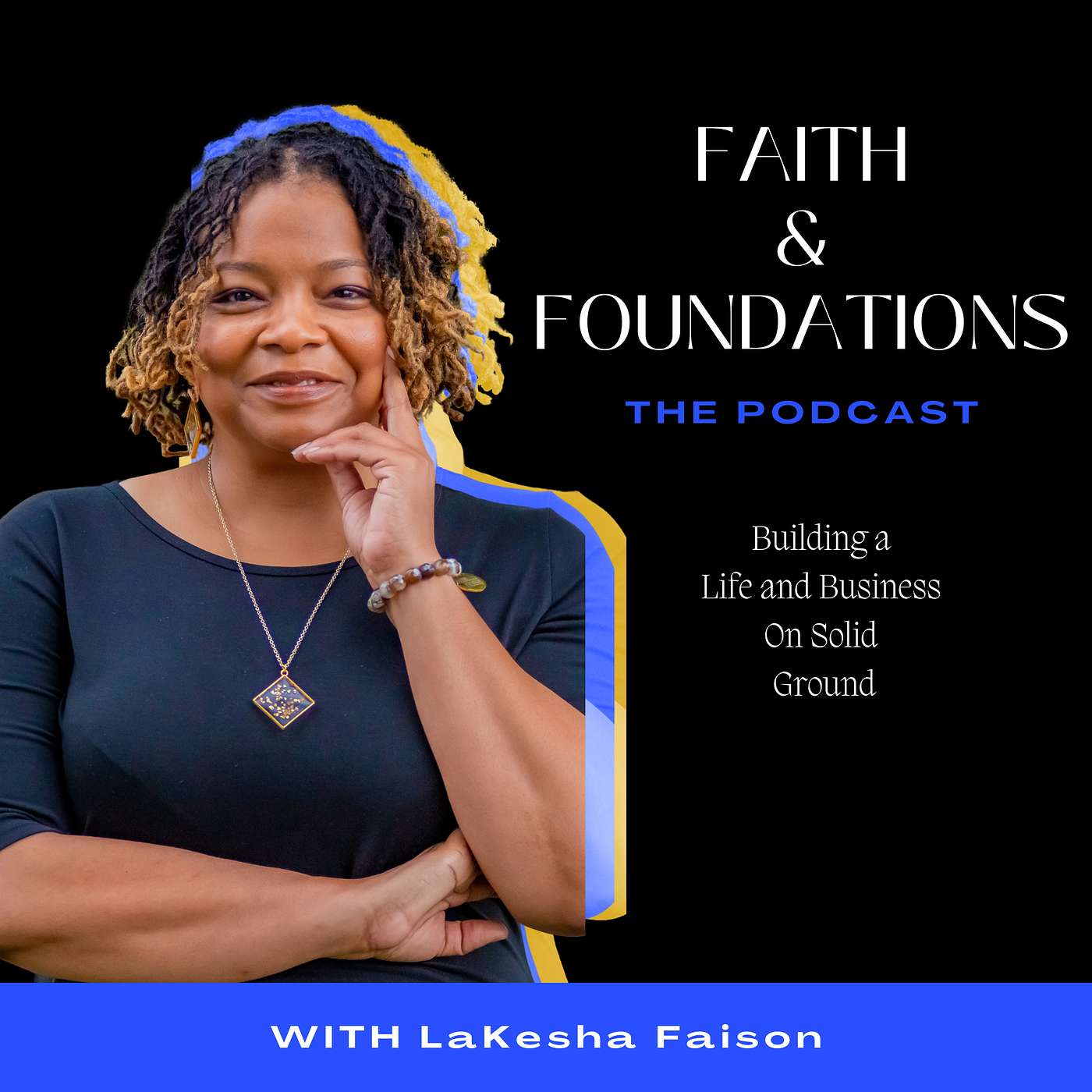 Faith & Foundations