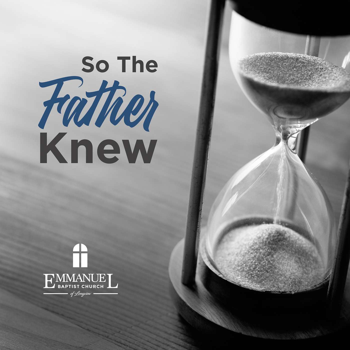 So The Father Knew - Sunday AM 02/25/2024 - Pastor Bob Gray II episode artwork