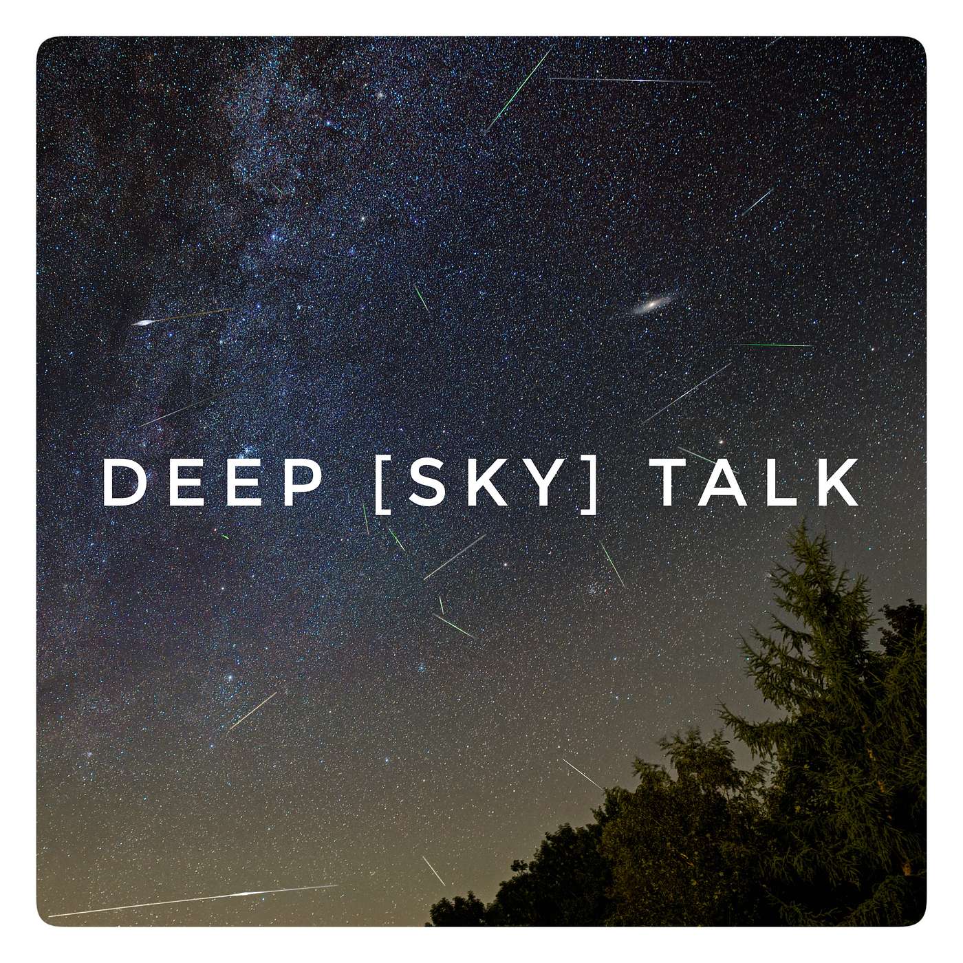 Deep [Sky] Talk
