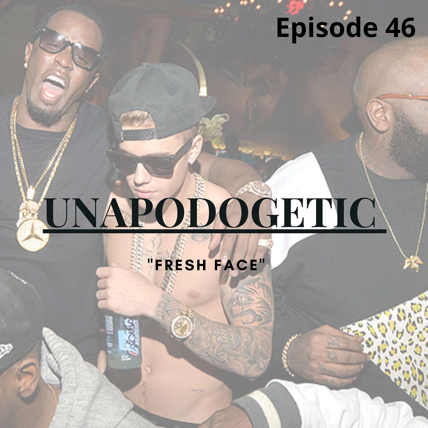 Episode 46 | "Fresh Face" episode artwork