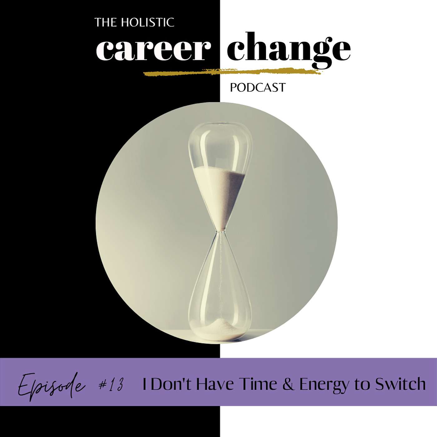 Holistic Career Change