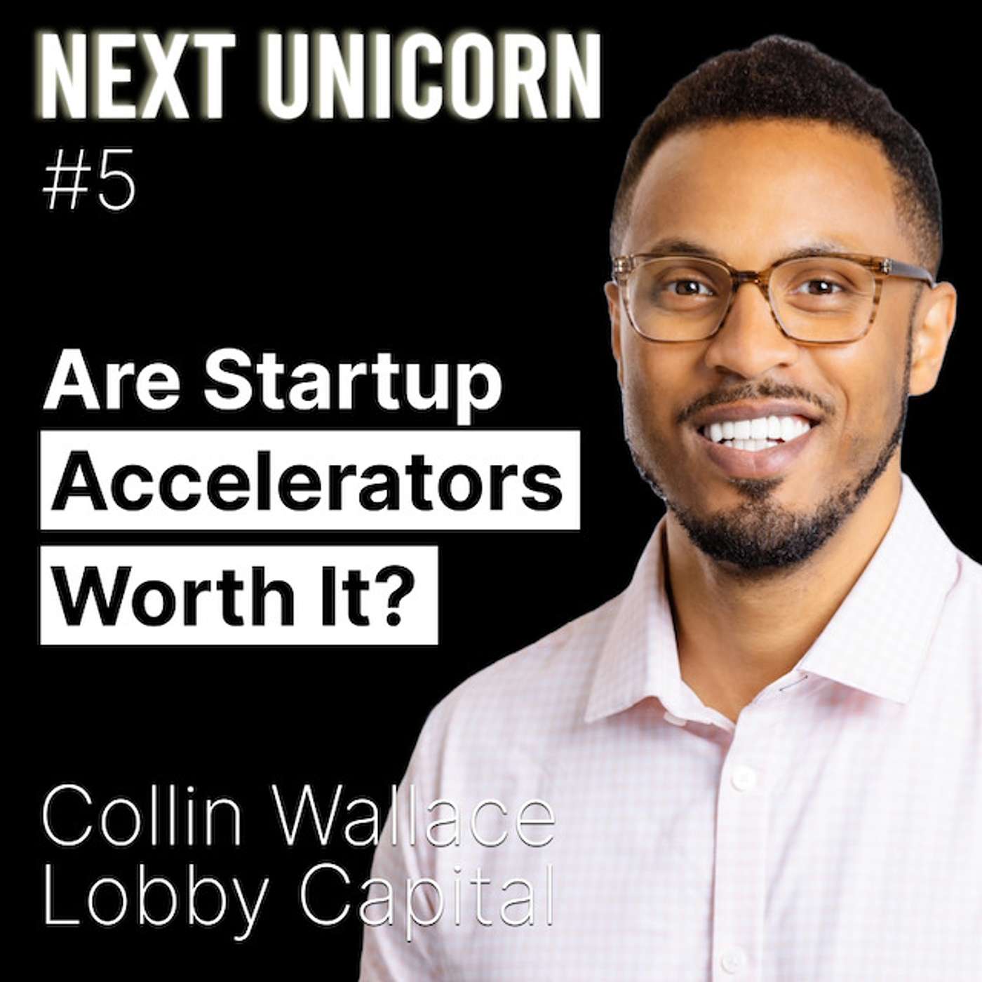 Next Unicorn: The Next Great Tech Startups & Founders