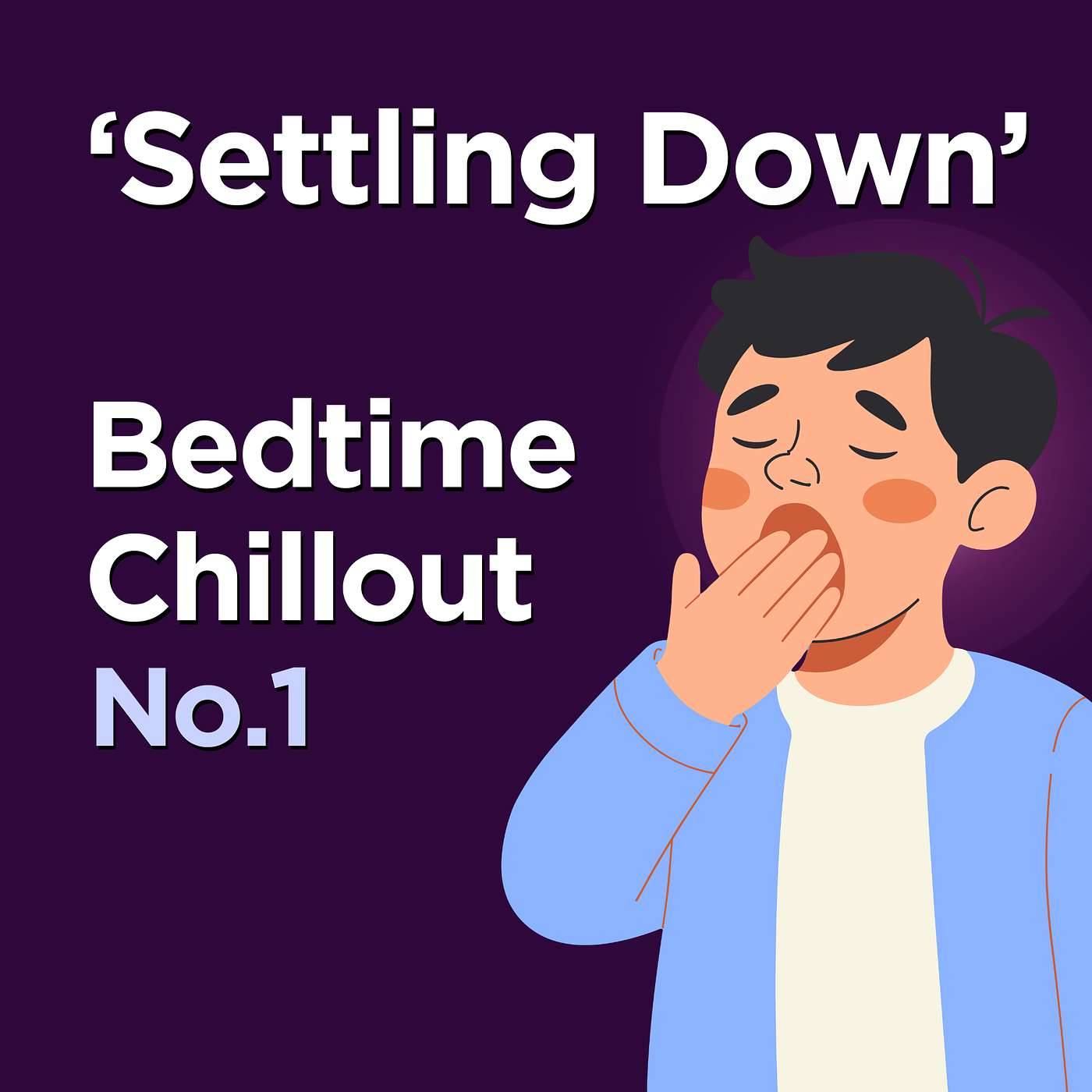 Bedtime Chillout - Settling Down to Sleep LOOP - ADHD Sleep Soundscape Knocks Out Racing Thoughts Fast
