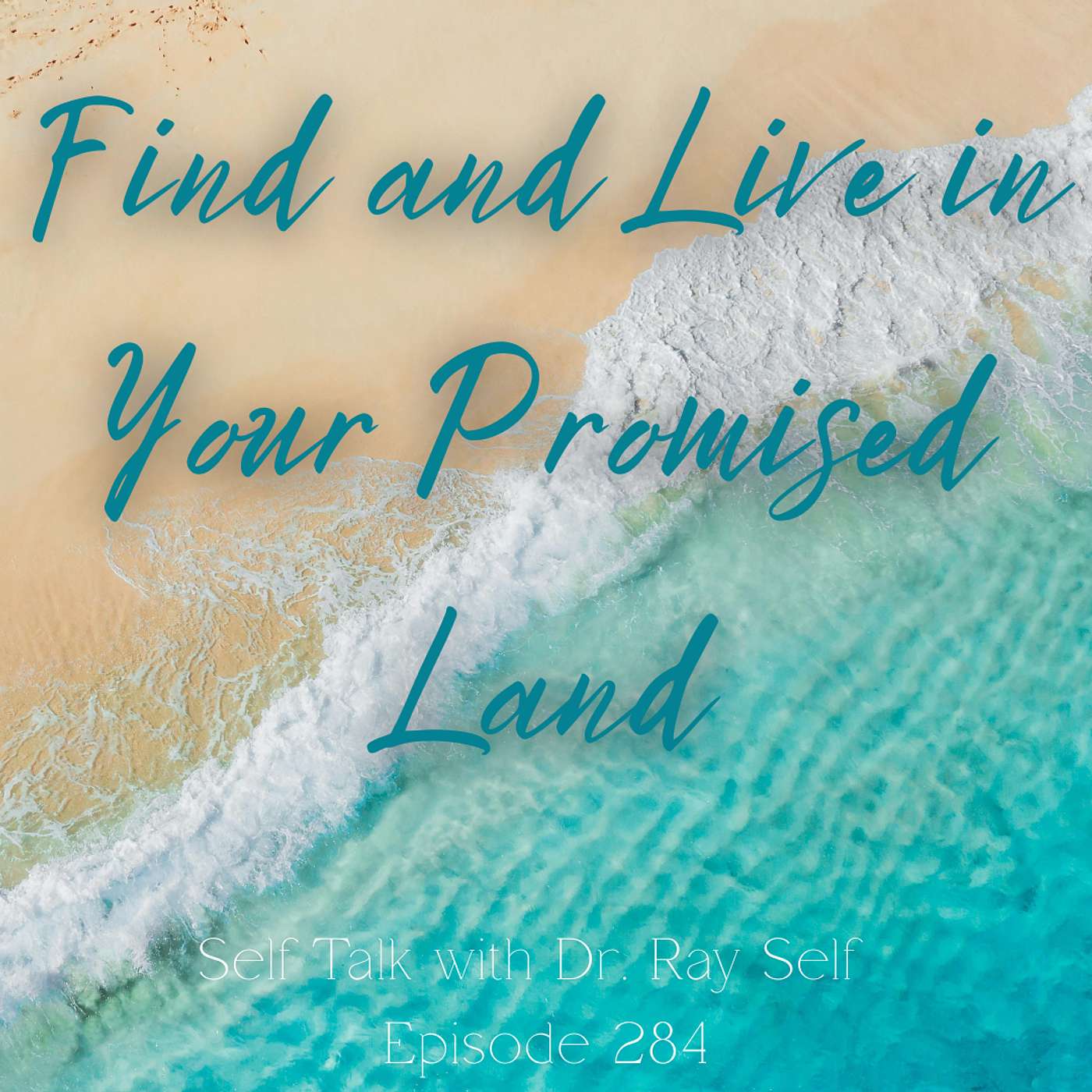 Find and Live in Your Promised Land episode artwork