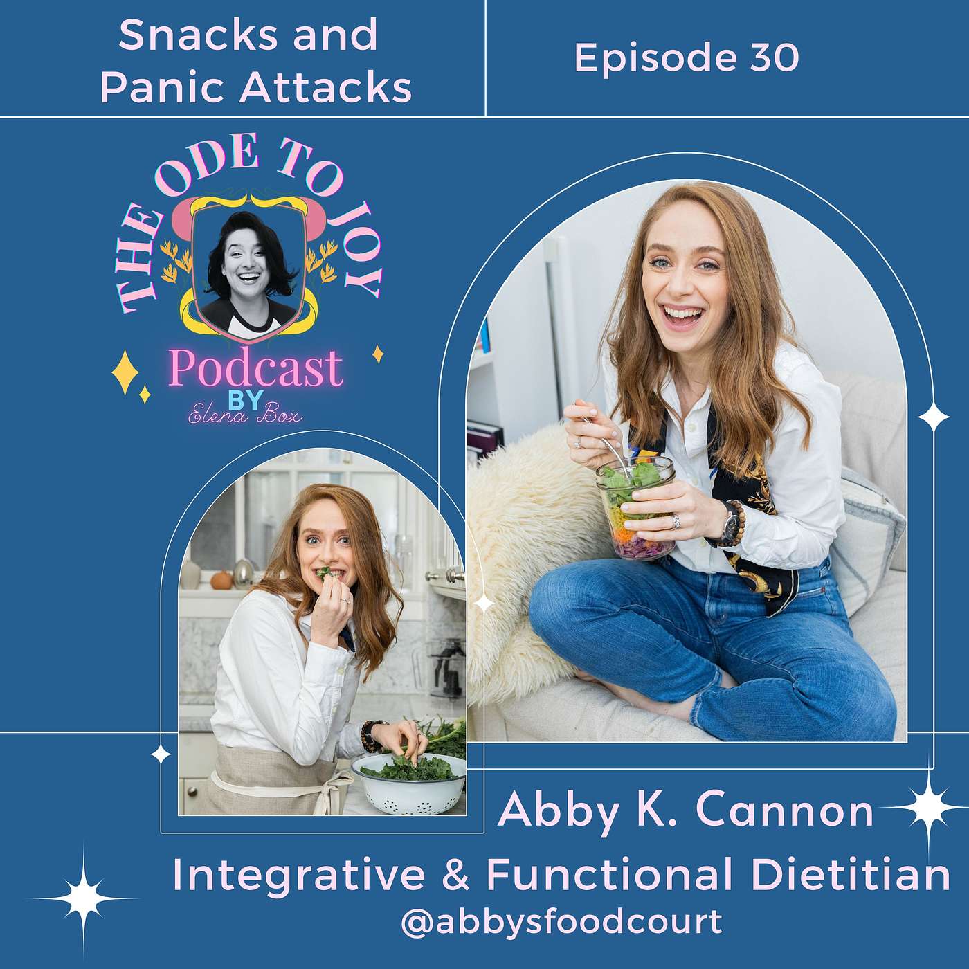 Snacks and Panic Attacks with Abby K. Cannon, Integrative & Functional Dietitian episode artwork