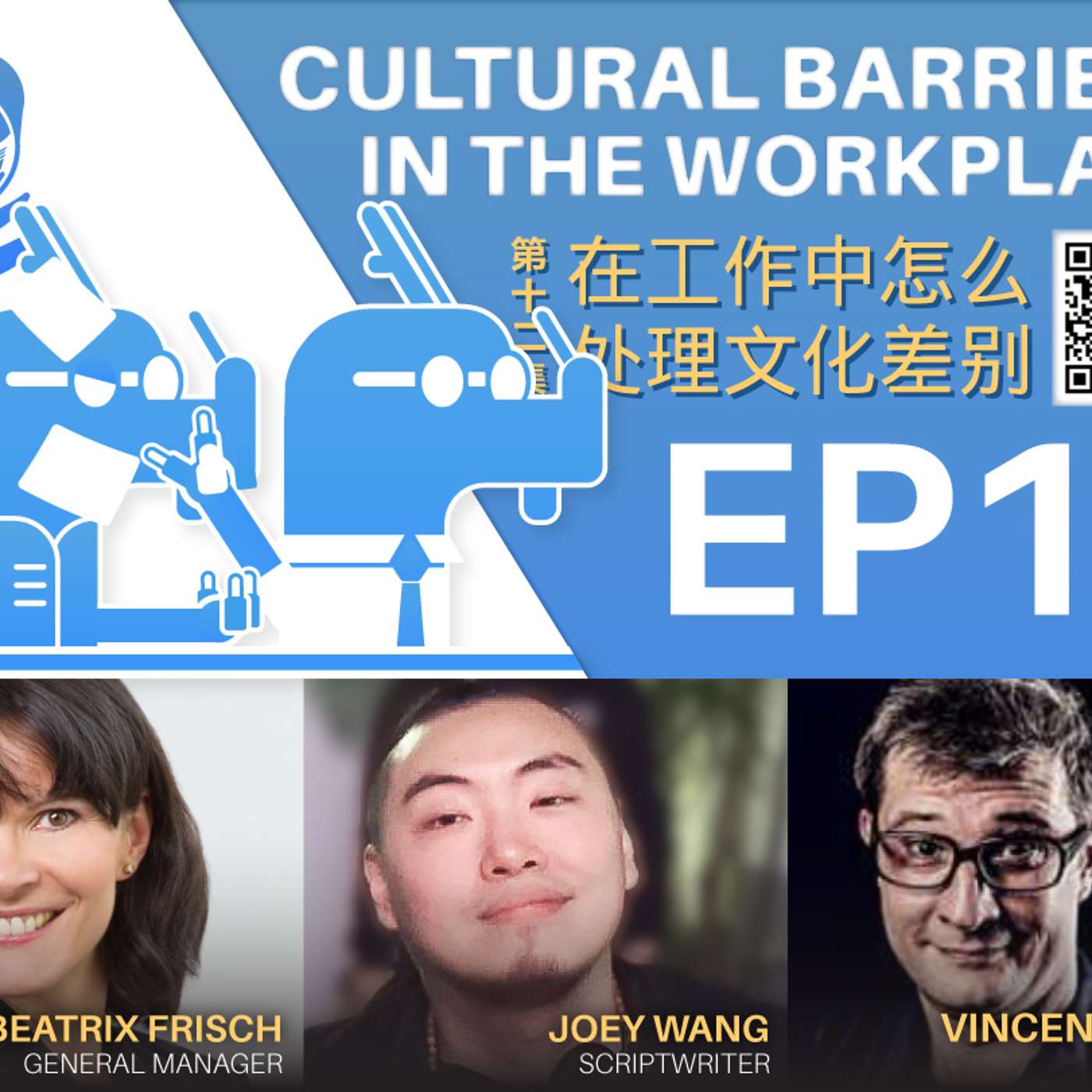 cover of episode #12 Dealing with cultural differences in the workplace