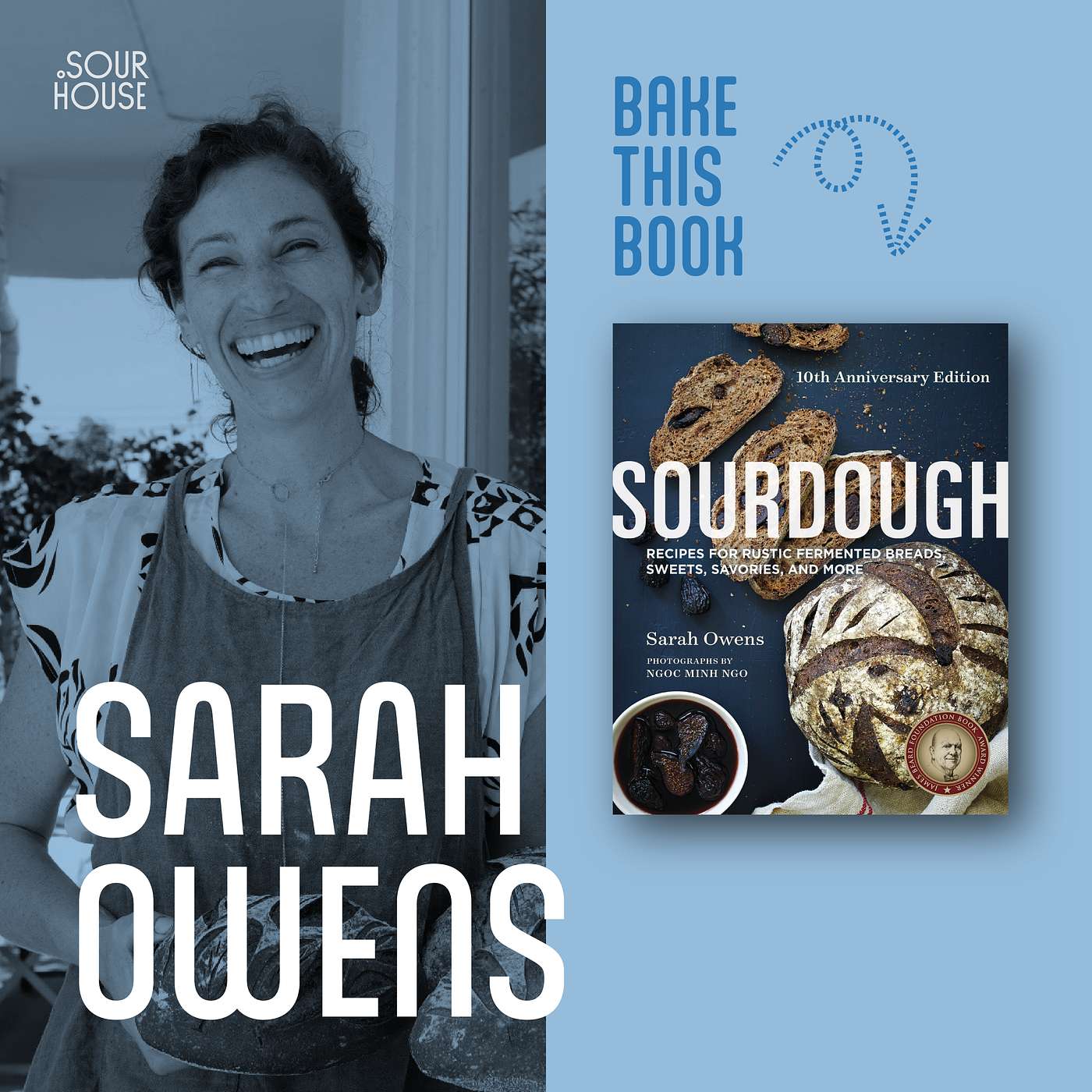 Sarah Owens - Sourdough: Recipes for Rustic Fermented Breads, Sweets, Savories, and More (10th Anniversary)
