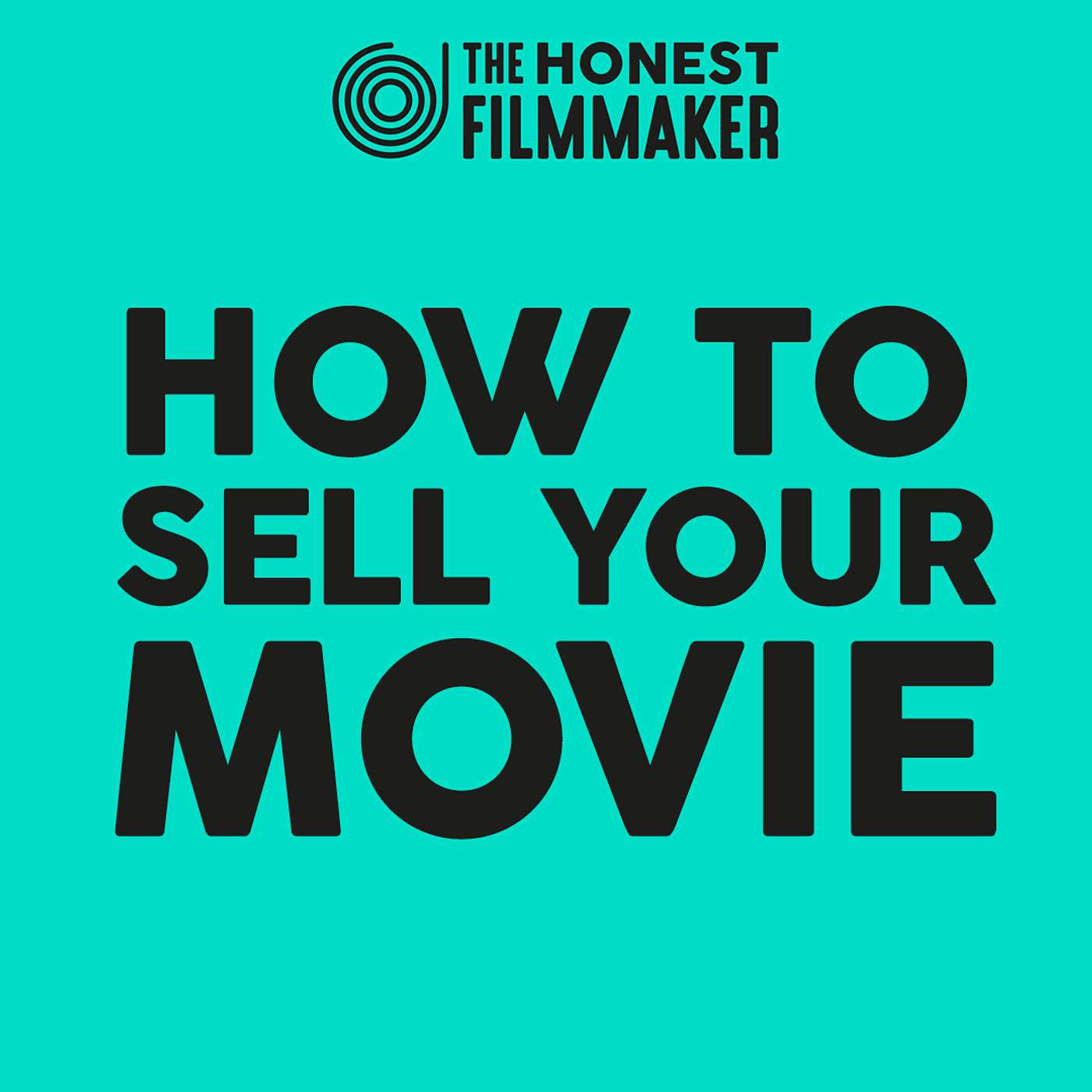How to Sell a Film - Navigating Sales Agents and Distributors as a Filmmaker
