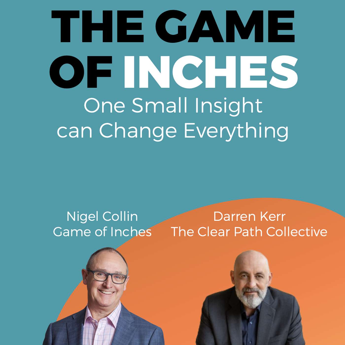 Episode 2: Why Real Innovation is Human First - Darren Kerr. episode artwork