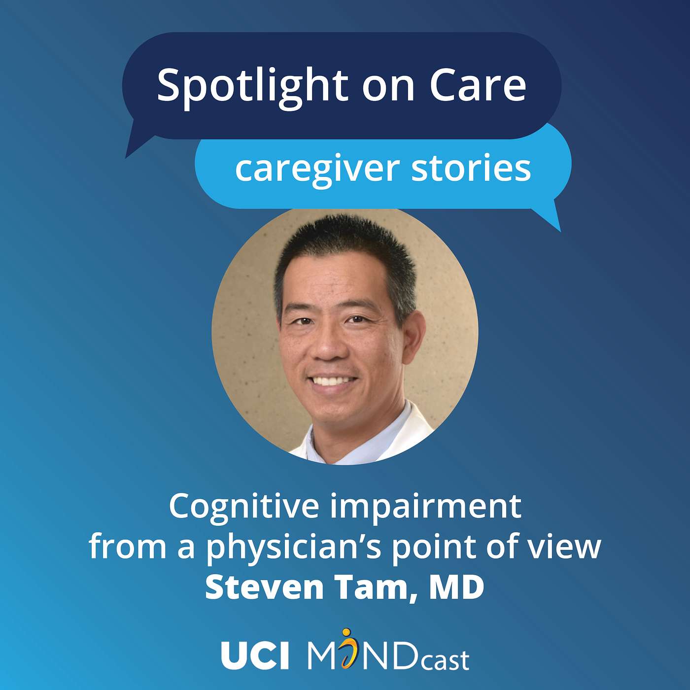 Cognitive Impairment from a Physician’s Point of View with Dr. Steven Tam episode artwork