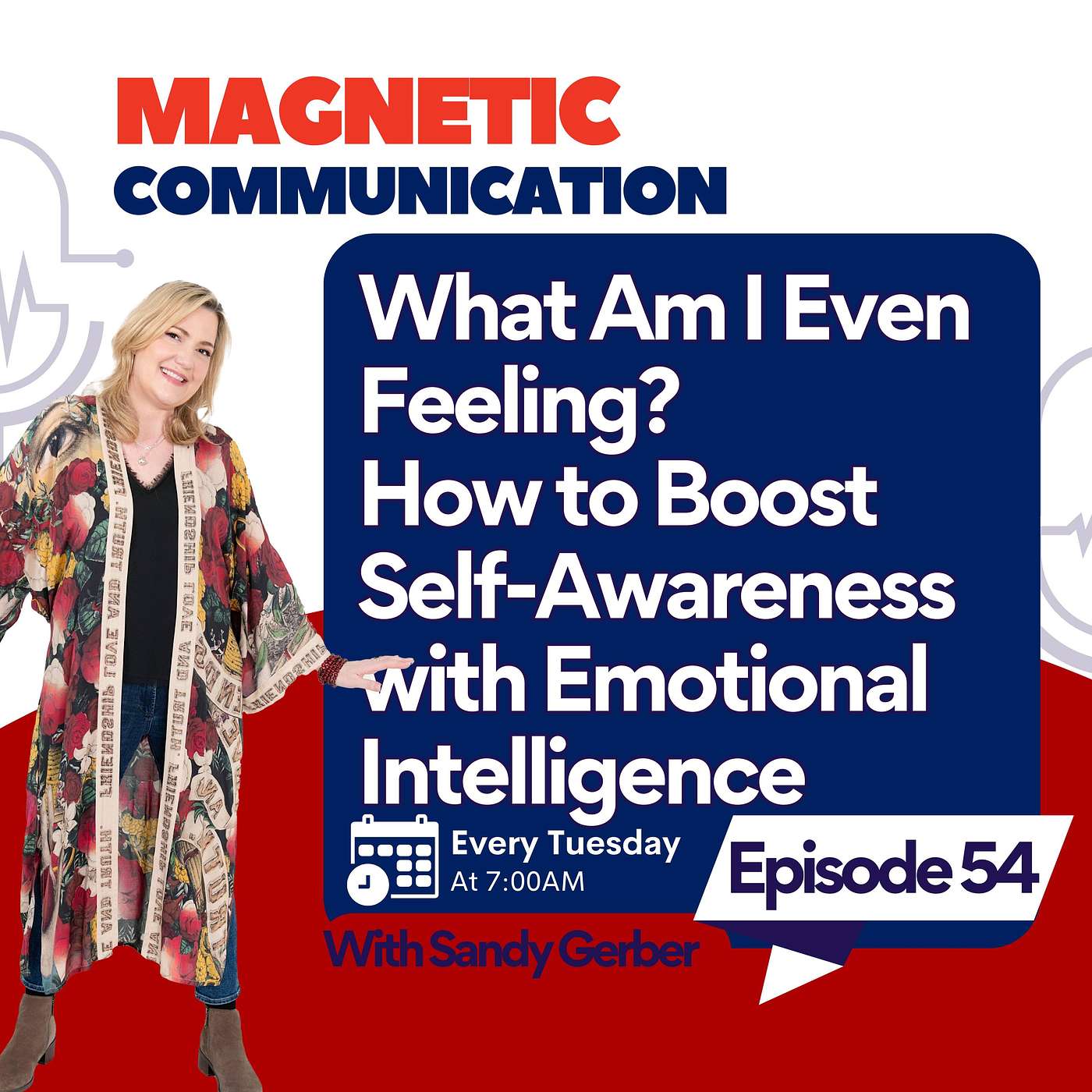 What Am I Even Feeling? How to Boost Self-Awareness with Emotional Intelligence episode artwork