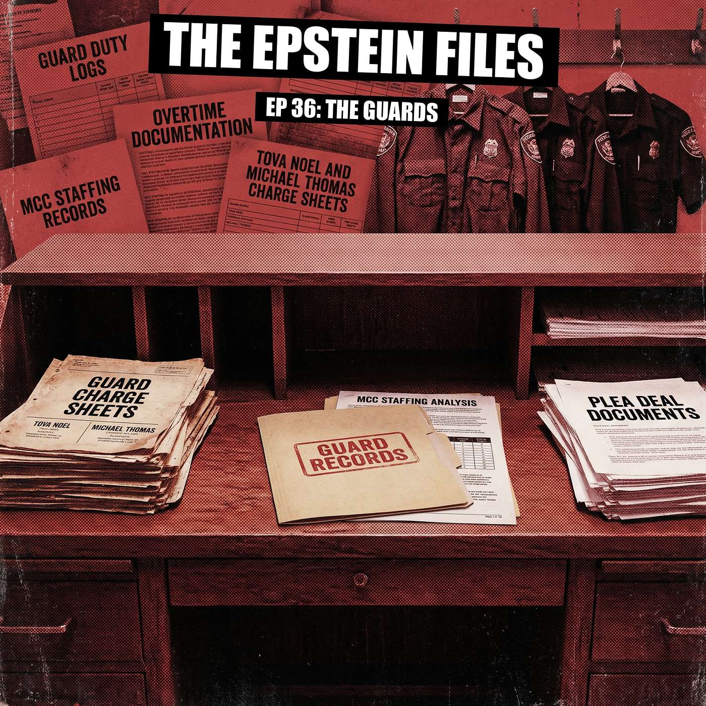 File 36 - The Two Guards Who Slept While Epstein Died