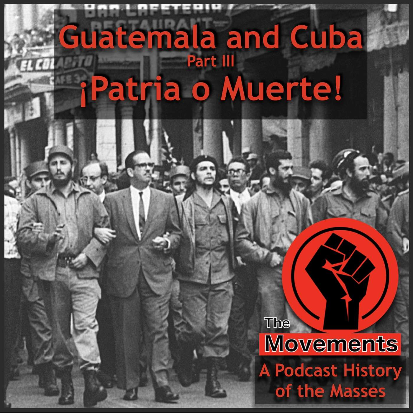 TEASER: Guatemala and Cuba #3 - ¡Patria o Muerte!
