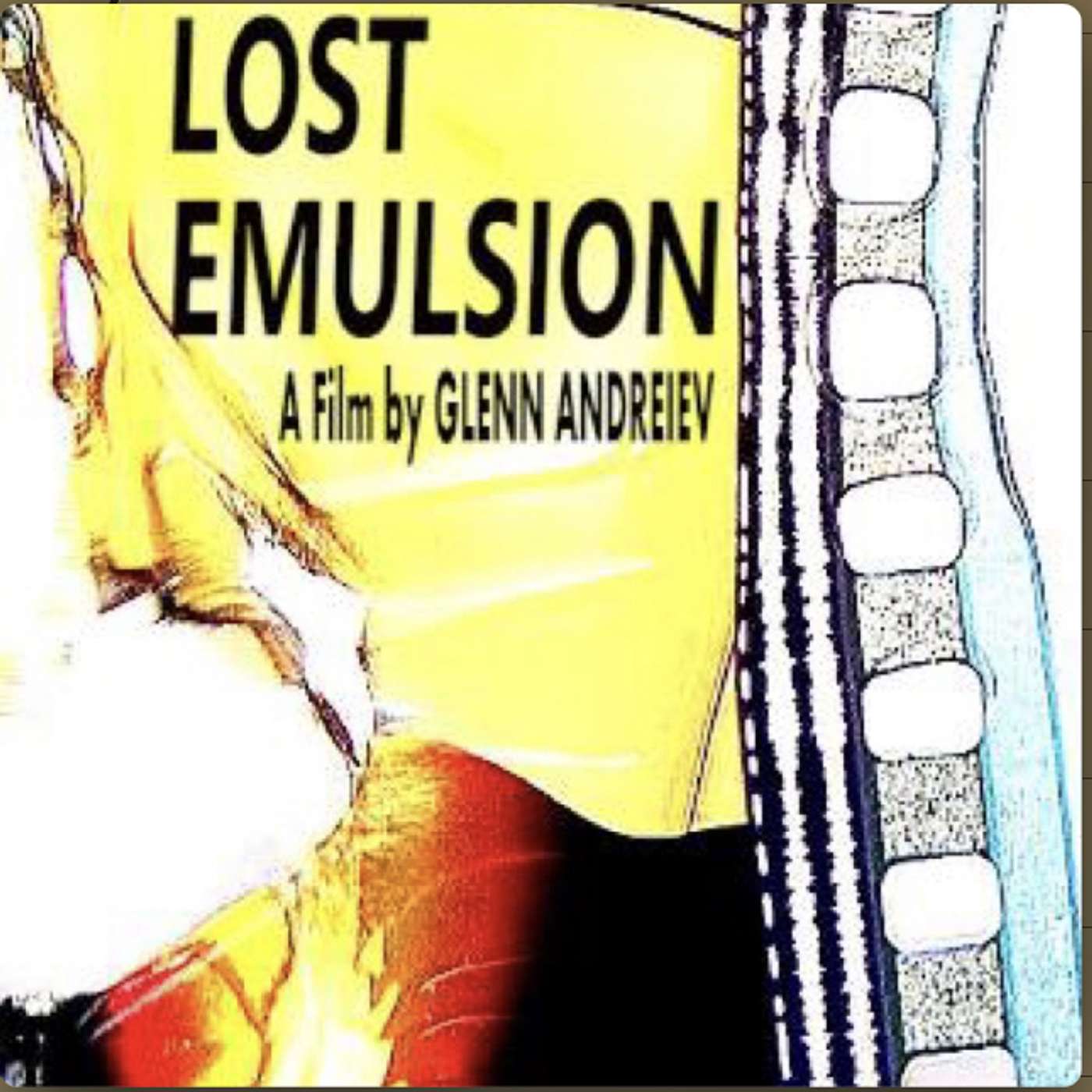 Lost Emulsion (With Glenn Andreiev) episode artwork