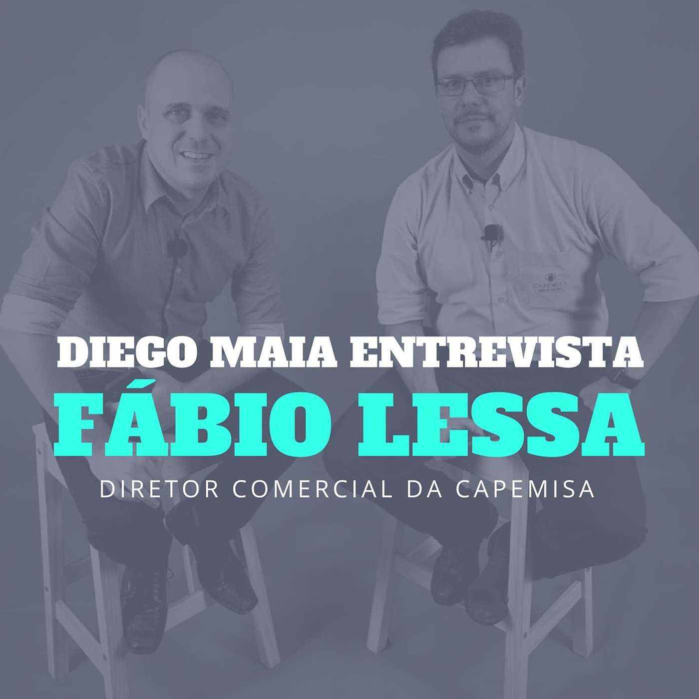 Parte 1 - DM entrevista FABIO LESSA, Diretor Comercial da Capemisa Seguradora episode artwork