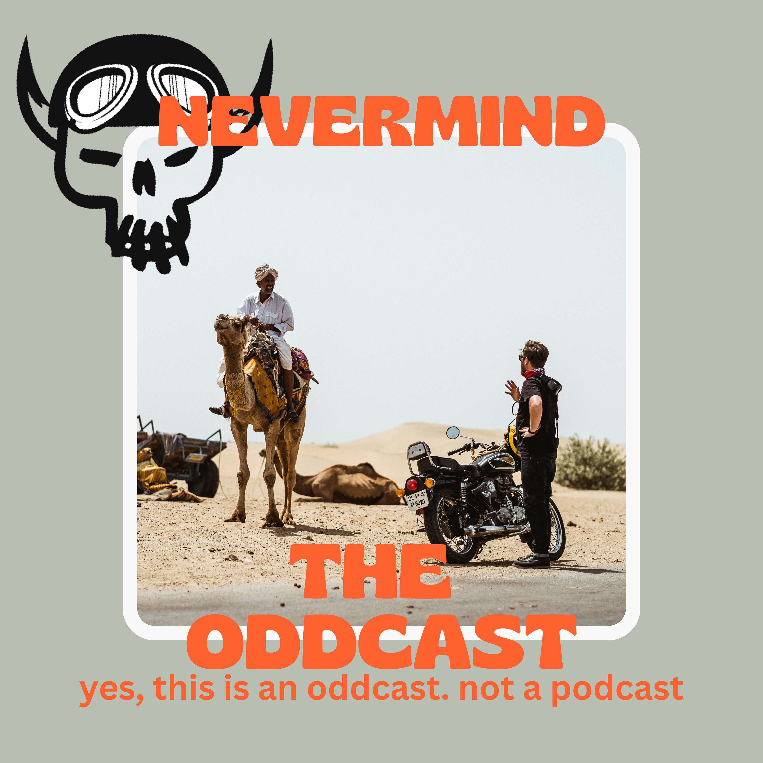 Nevermind The Oddcast