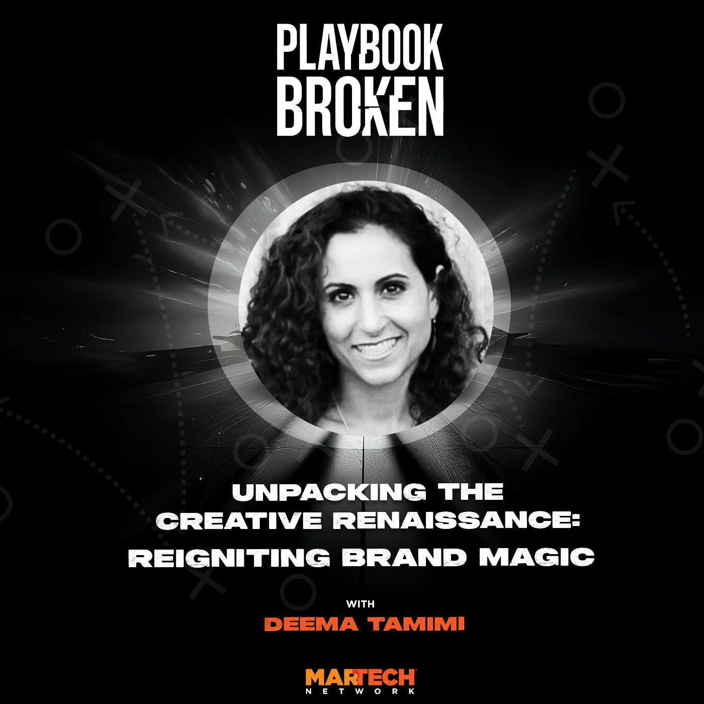 Playbook Broken: Unpacking the Creative Renaissance: Reigniting Brand Magic with Deema Tamimi