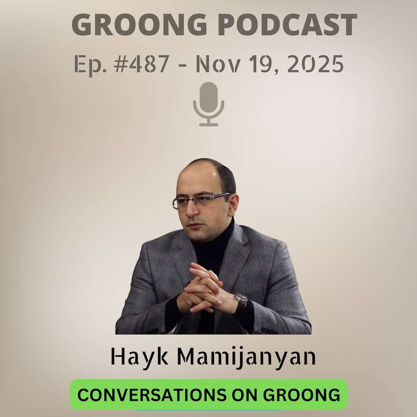Armenian News Network - Groong: Week In Review Podcast