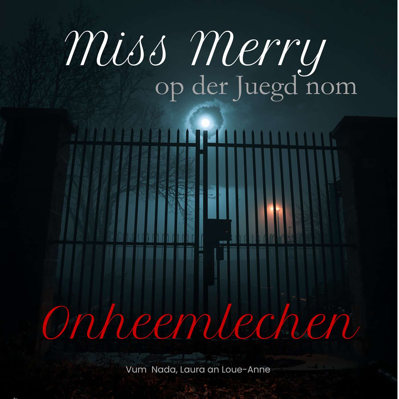 Miss Merry op der Juegd nom Onheemlechen
