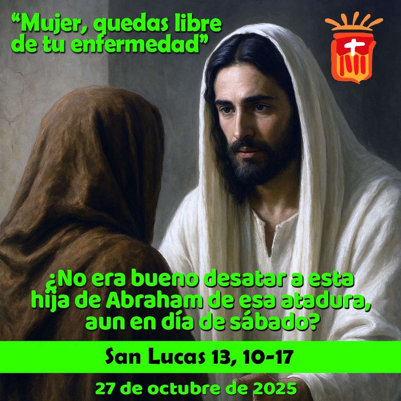 2025-10-27 San Lucas 10, 13-17: Lunes XXX Ordinario