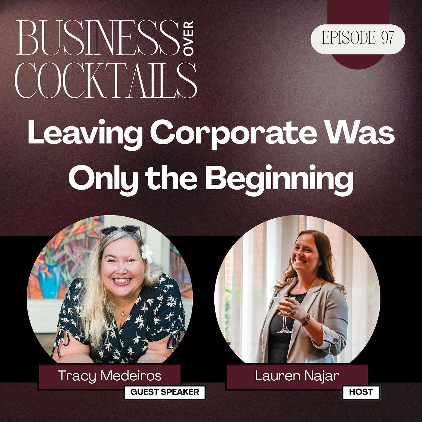 Leaving Corporate Was Only the Beginning w/ Tracy Medeiros episode artwork