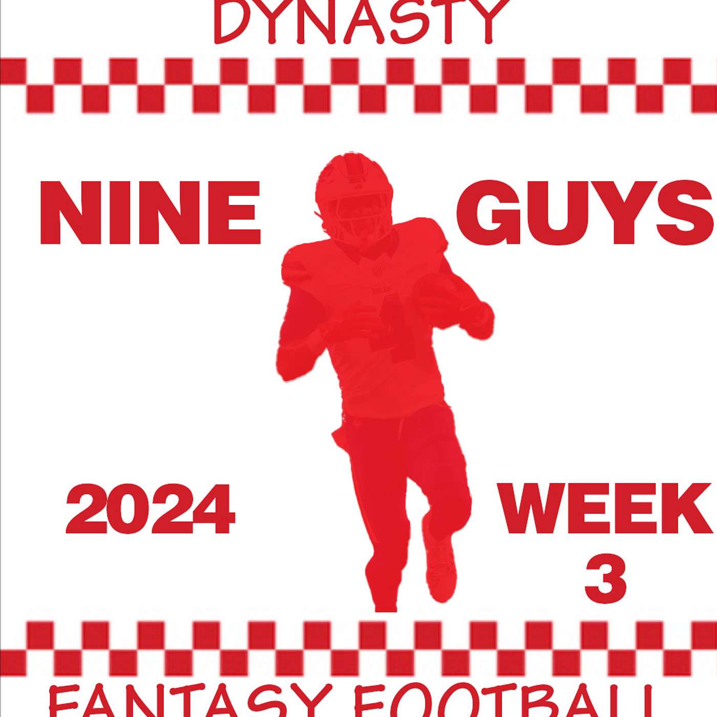 Nine Guys Dynasty Football: 2024 NFL Week 3 Dynasty News, BUYS, HOLDS and SELLS #DynastyTrades #NFL episode artwork