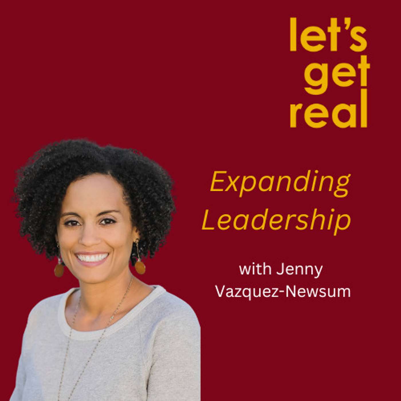 Expanding Leadership with Jenny Vazquez-Newsum