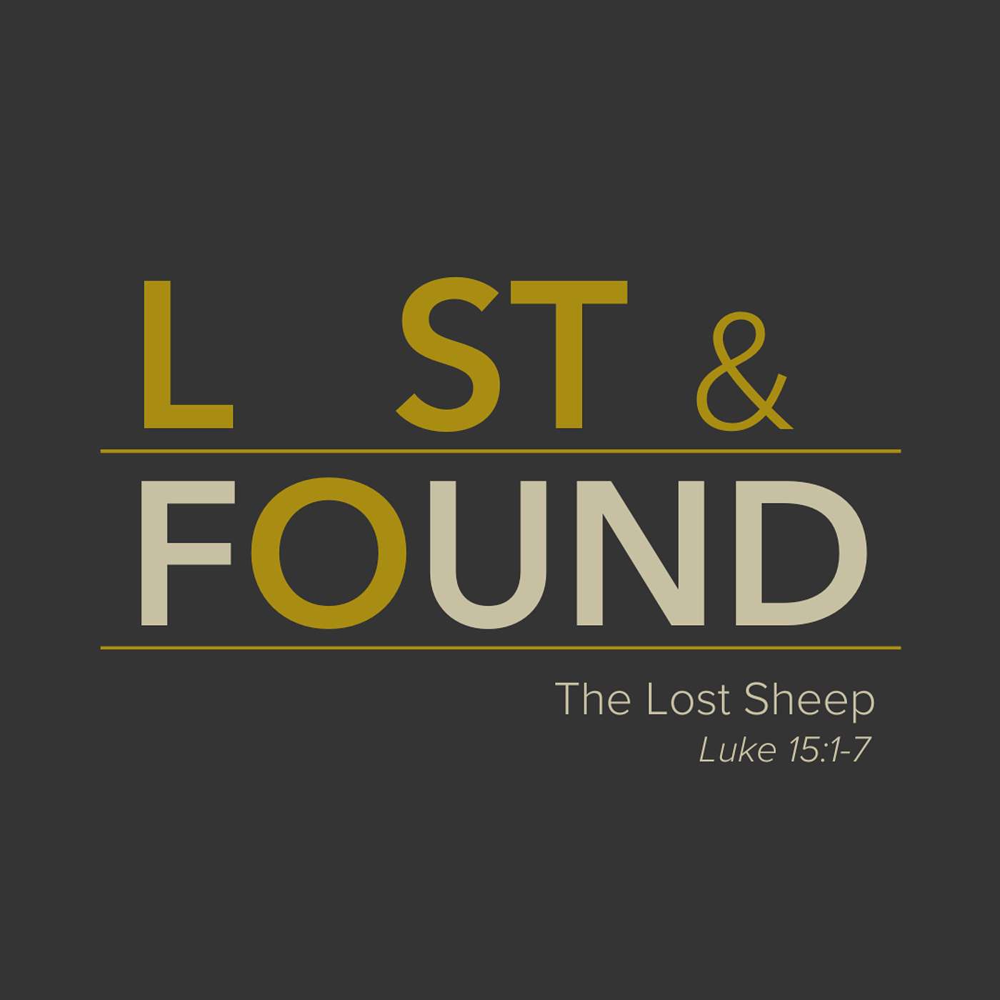 Lost & Found Pt 1: The Lost Sheep