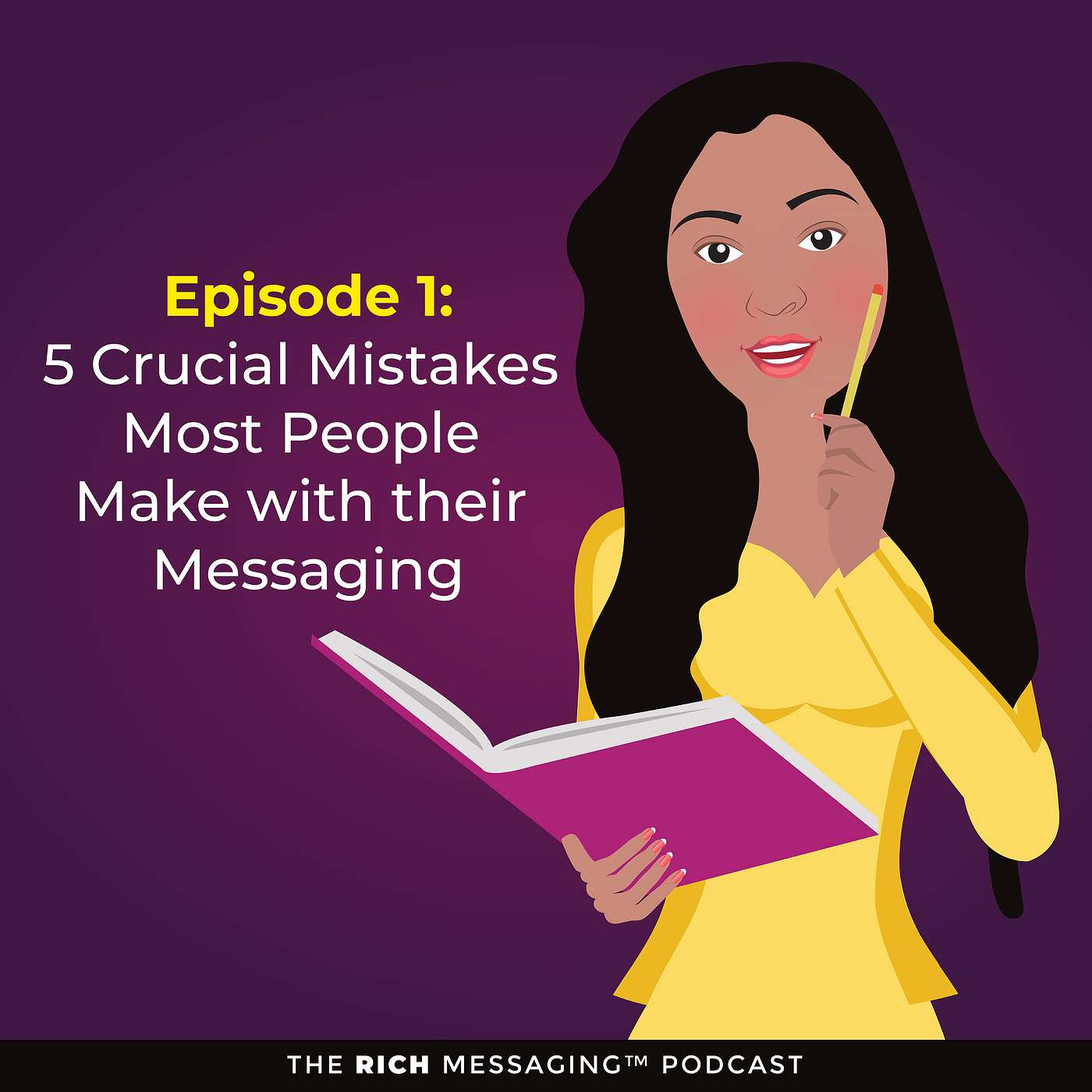 5 Crucial Mistakes Most People Make With Their Messaging episode artwork