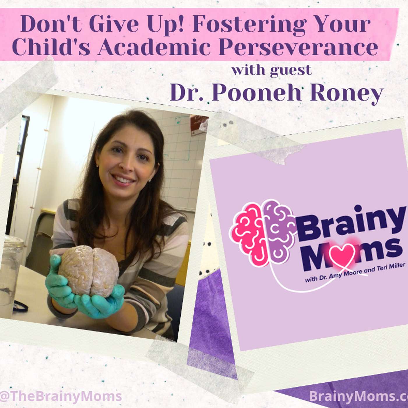 Don't Give Up! Fostering Your Child's Academic Perseverance  - guest Dr. Pooneh Roney