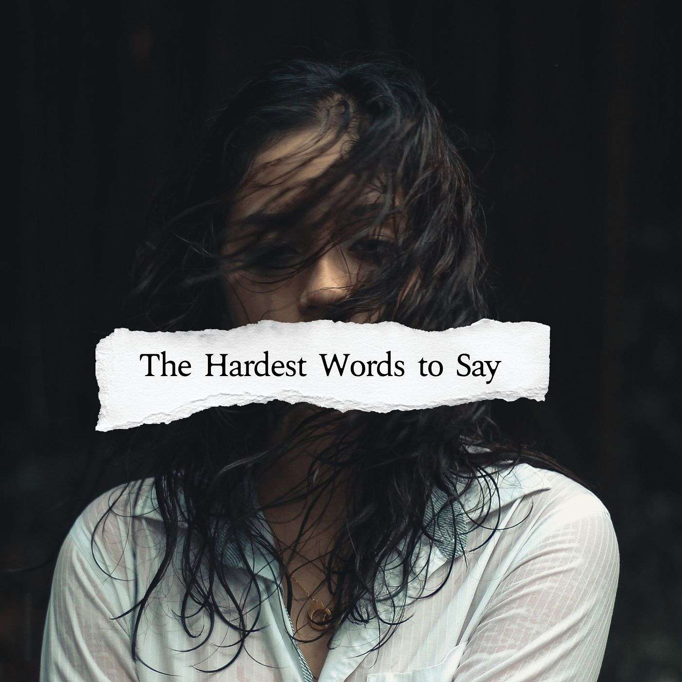 The Hardest Words to Say | Week 2 // Adam Weber