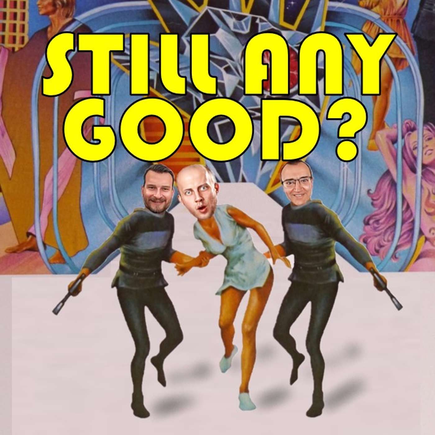 Still Any Good?