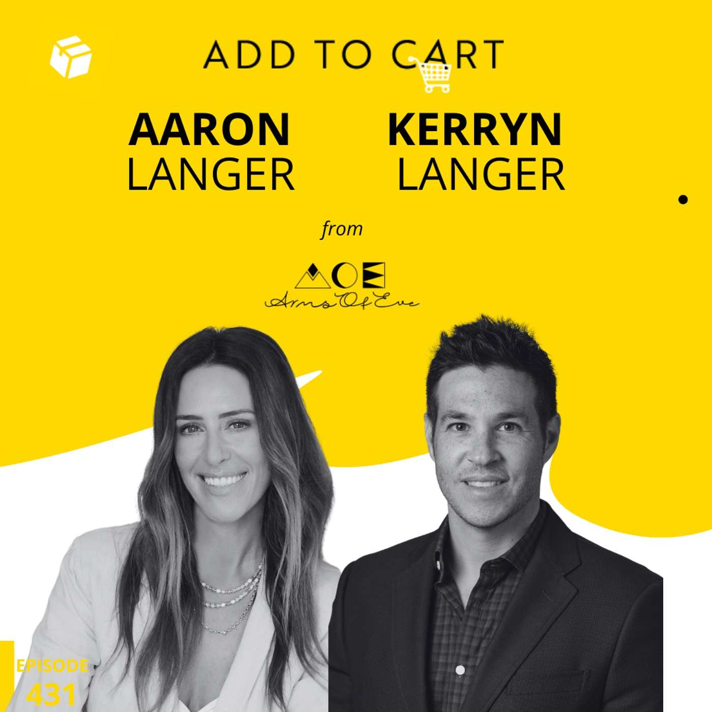 Building a Multi-Generational Brand: Insights from Arms Of Eve’s Founders | #431