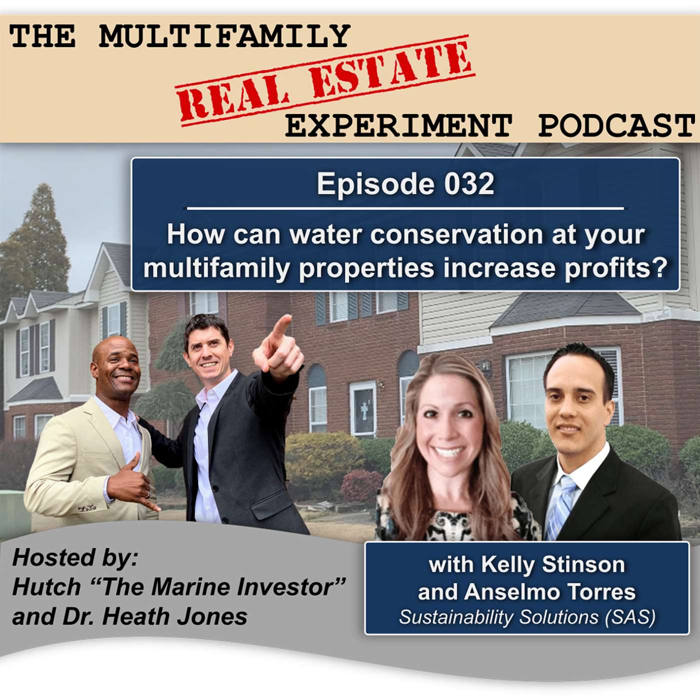 MFREE 032: How can water conservation at your multifamily properties increase profits? with Kelly Stinson and Anselmo Torres