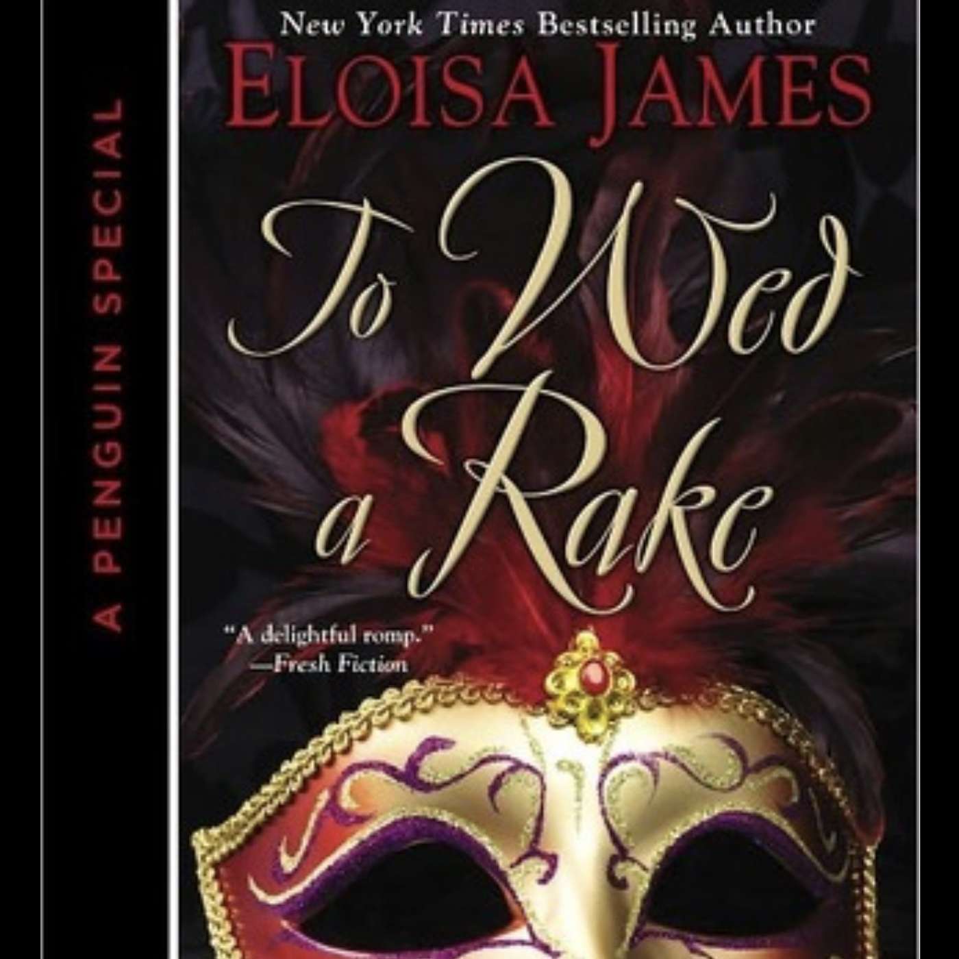 Episode 177: Eloisa James’s ‘To Wed a Rake’