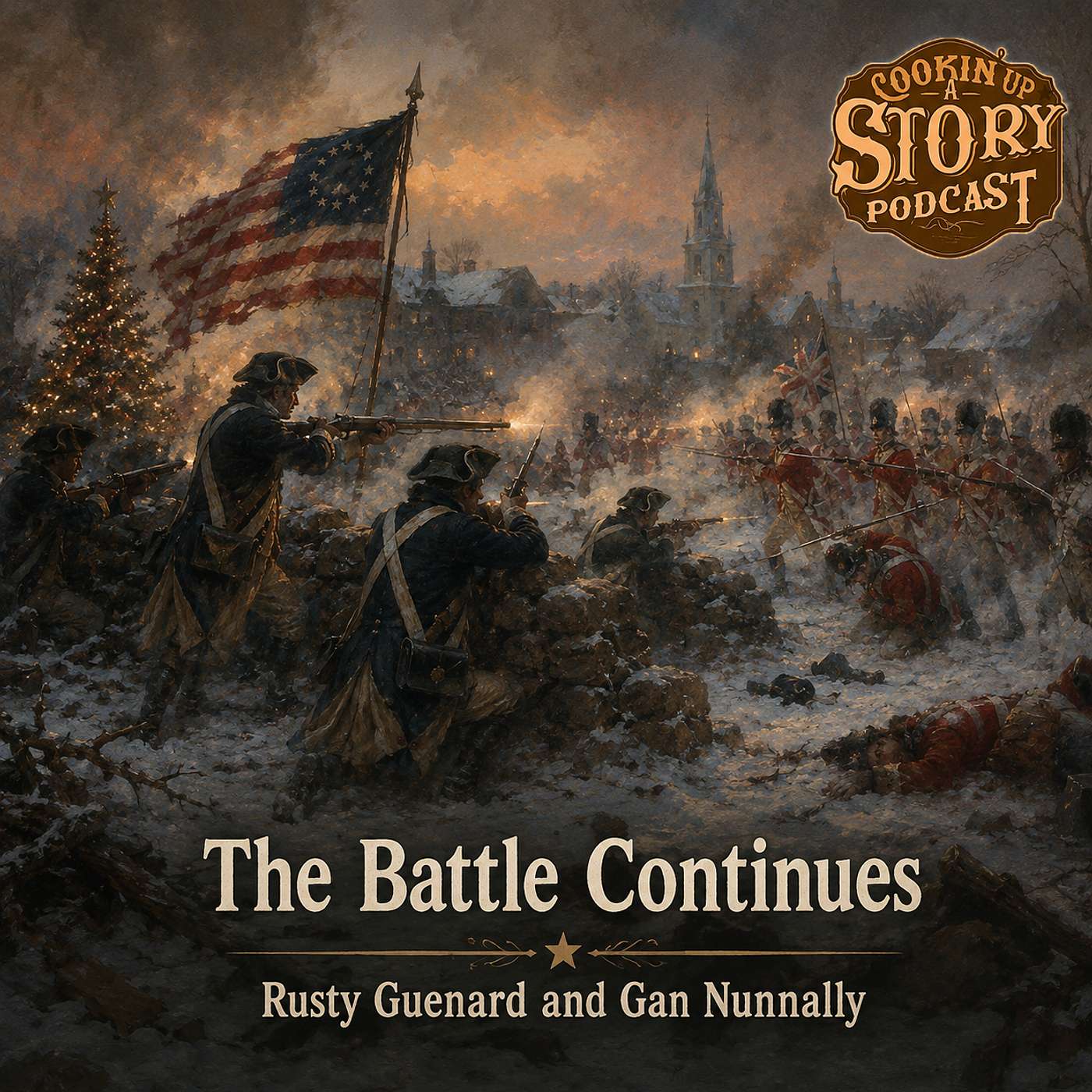 COOKIN' UP A STORY: The Battle Continues - Rusty Guenard and Gan Nunnally episode artwork