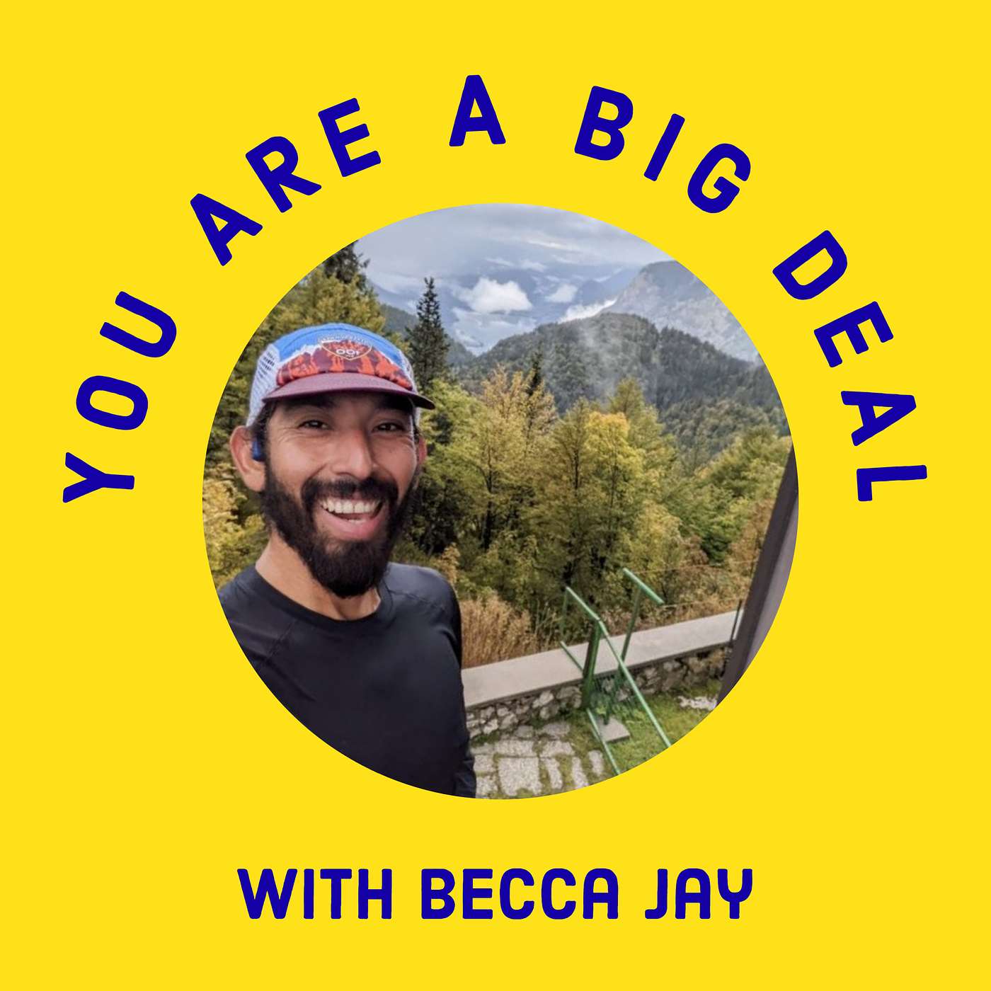 You Are A Big Deal with Becca Jay