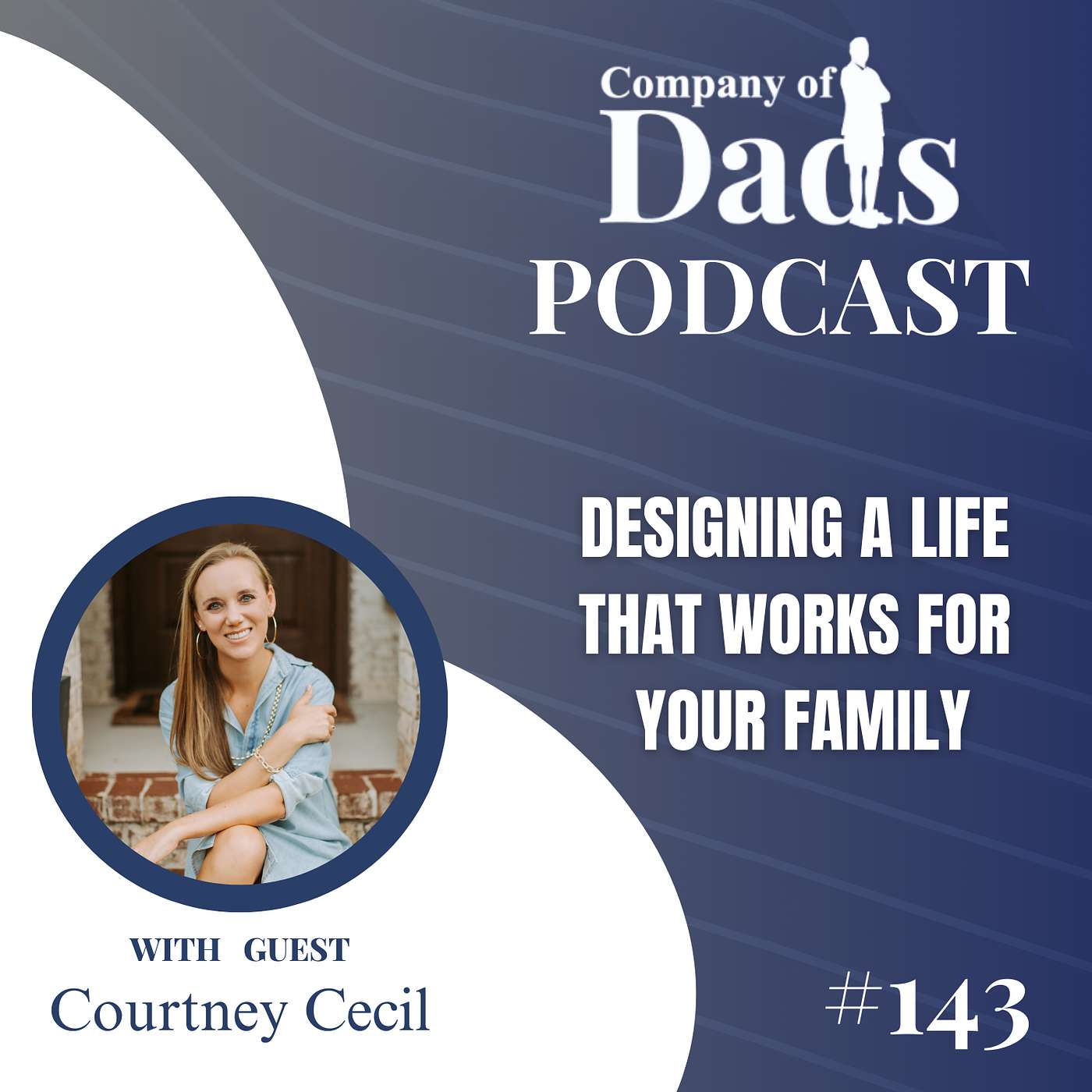 The Company of Dads Podcast