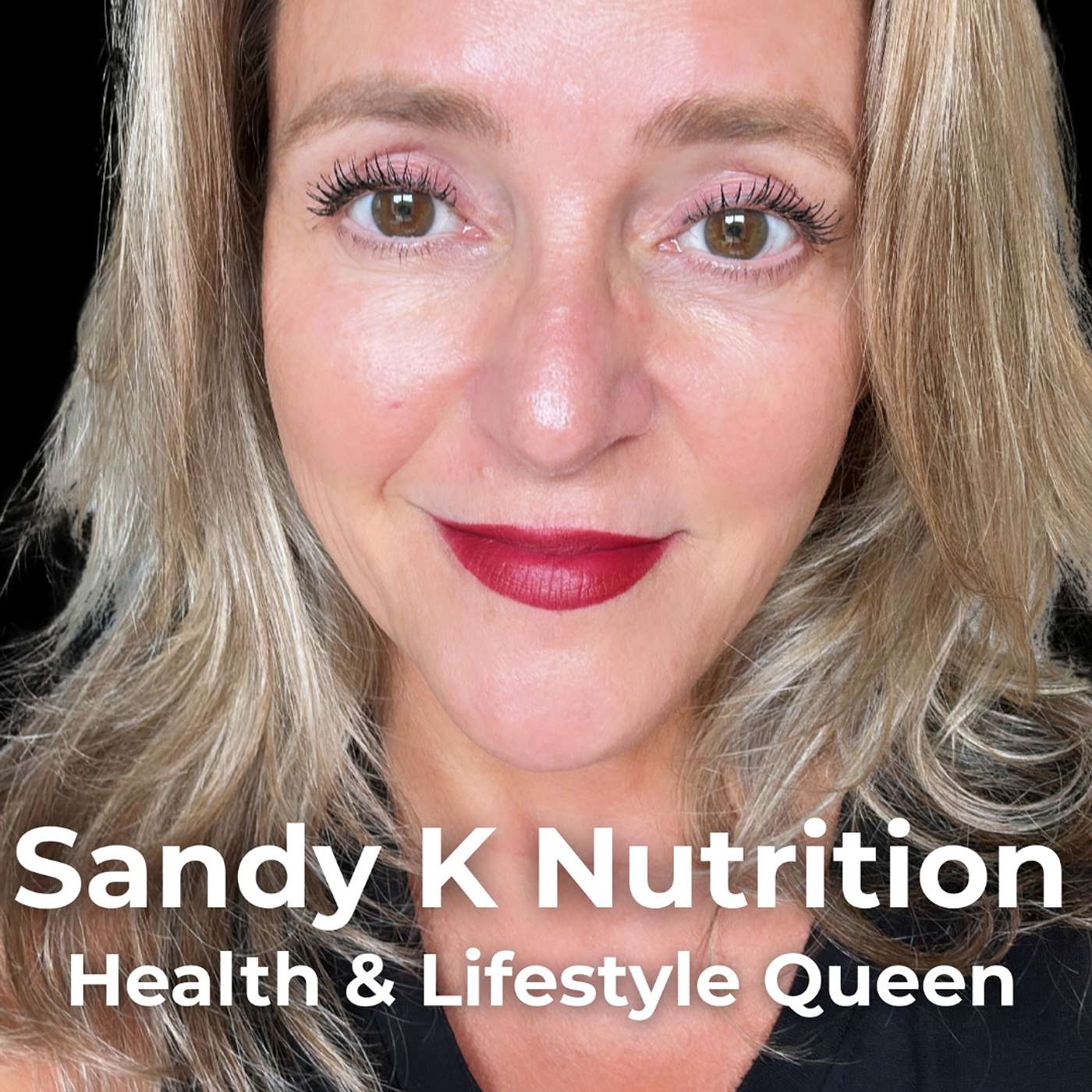 Sandy K Nutrition - Health & Lifestyle Queen