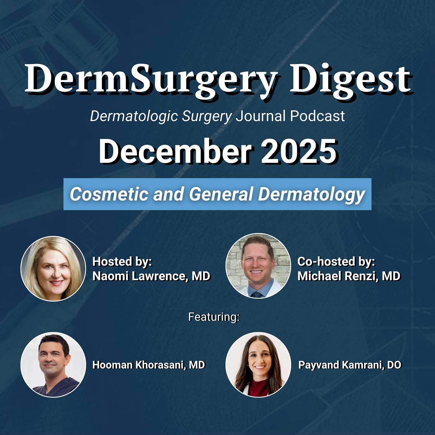 December 2025: Cosmetic and General Dermatology December 2025: Cosmetic and General Dermatology