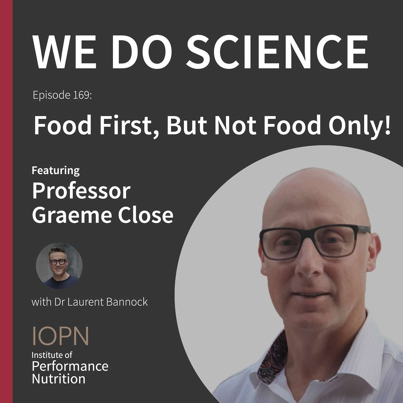 cover of episode "Food First, But Not Food Only" with Professor Graeme Close