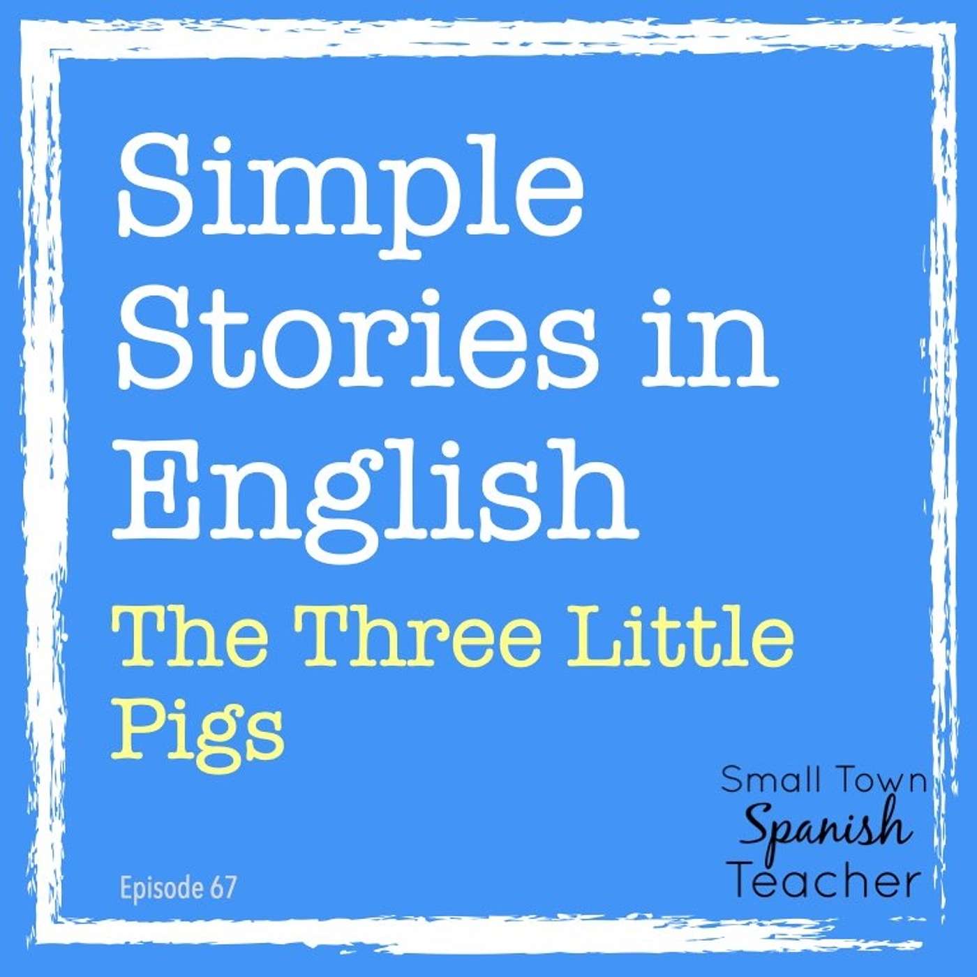 The Three Little Pigs