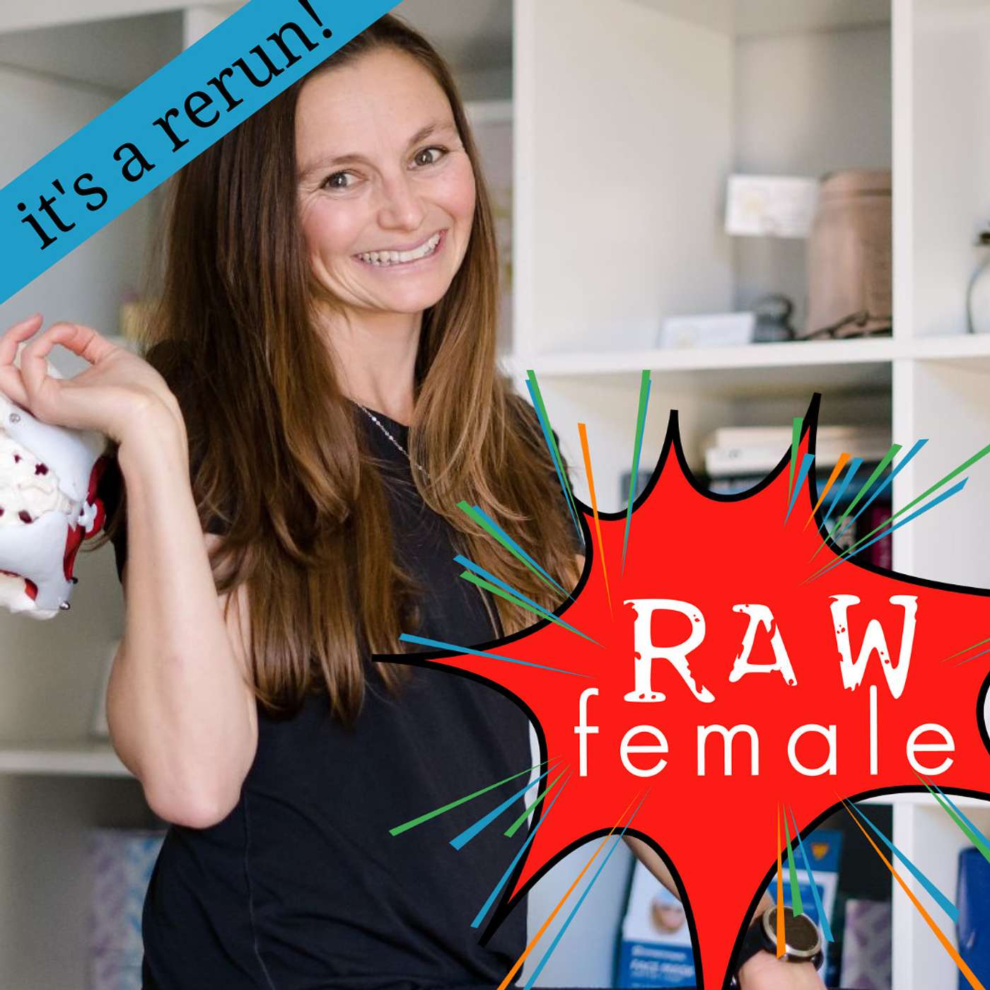 Raw Female