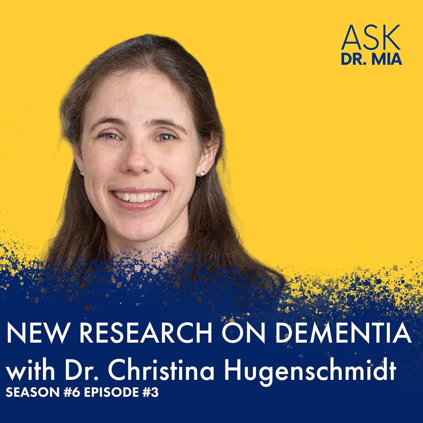 New Research On Alzheimer’s & Dementia with Dr. Christina Hugenschmidt