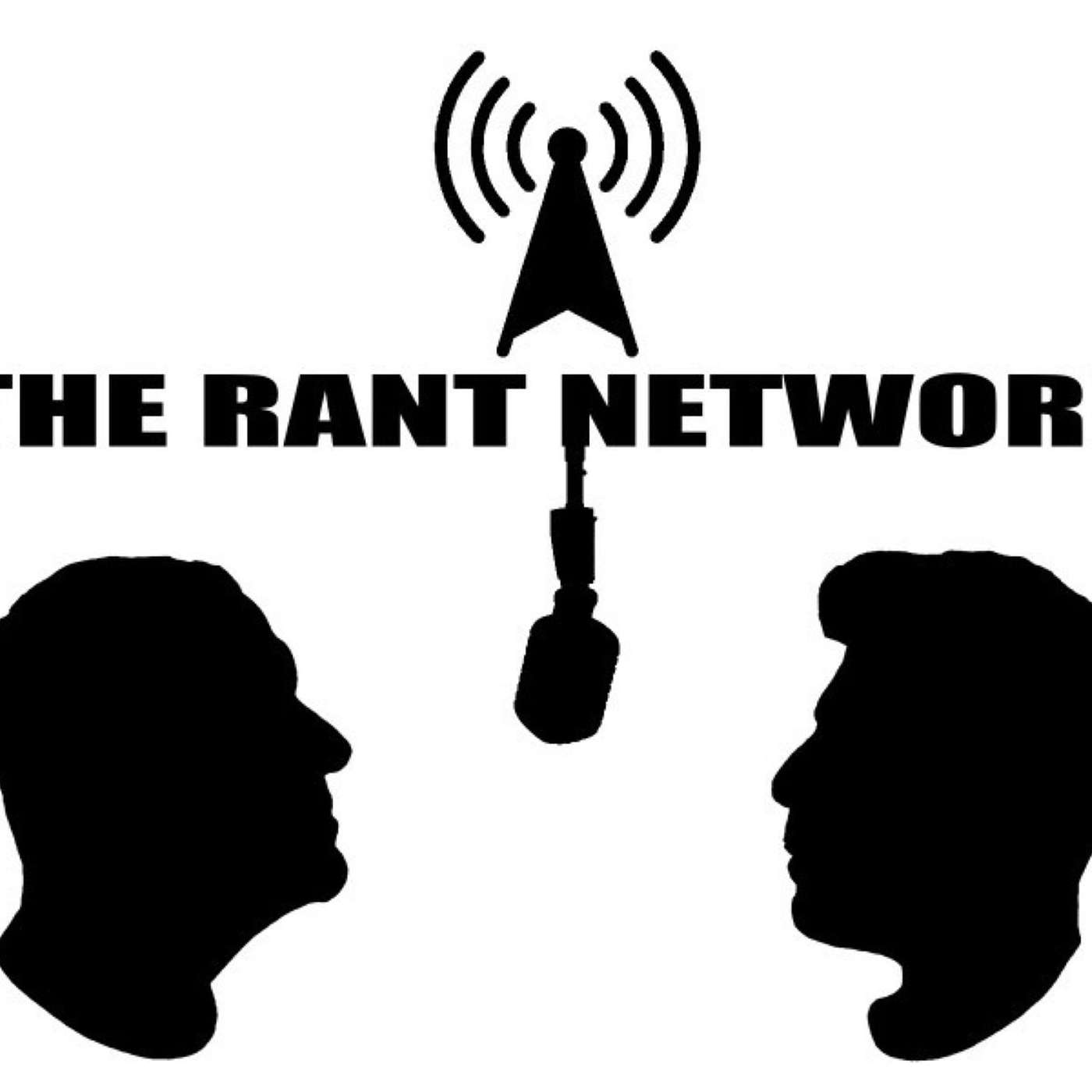 The Rant Network's Podcast