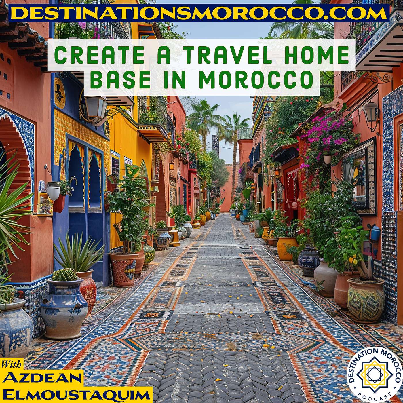 A Great Way to Experience Morocco for the First Time A Great Way to Experience Morocco for the First Time