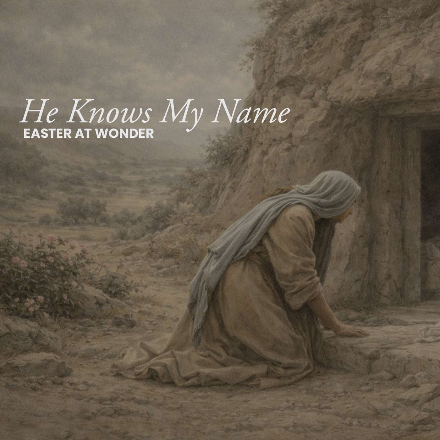 He Knows My Name | Easter at Wonder