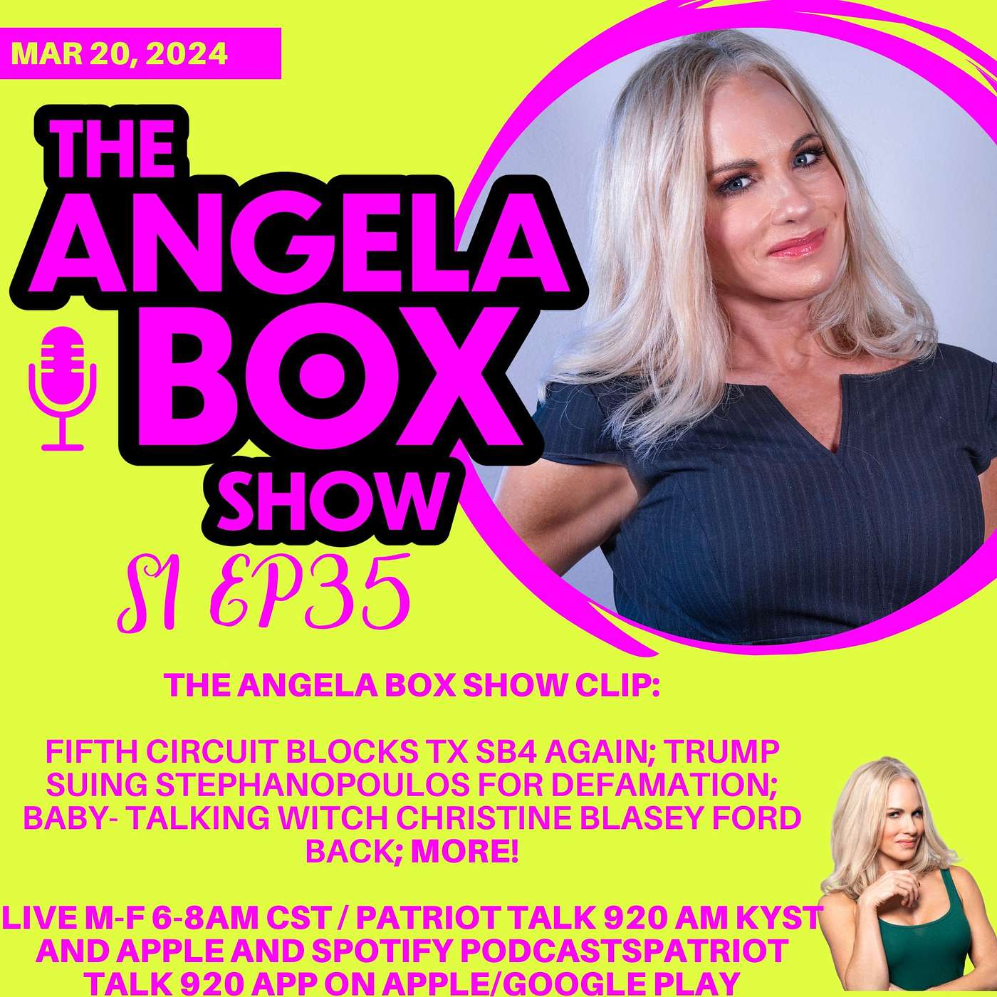 The Angela Box Show - March 20, 2024 S1 Ep35 - 5th Circuit Court Blocks TX SB4 AGAIN; Trump Sues for Defamation; Christine Blasey-Ford Back; MORE