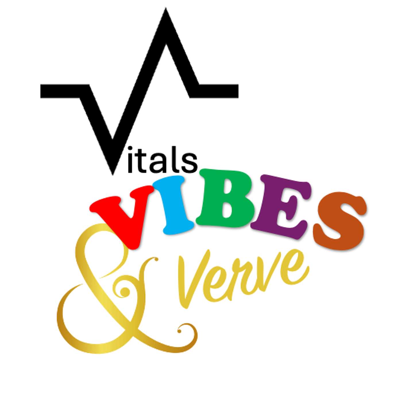 Vitals, Vibes, and Verve