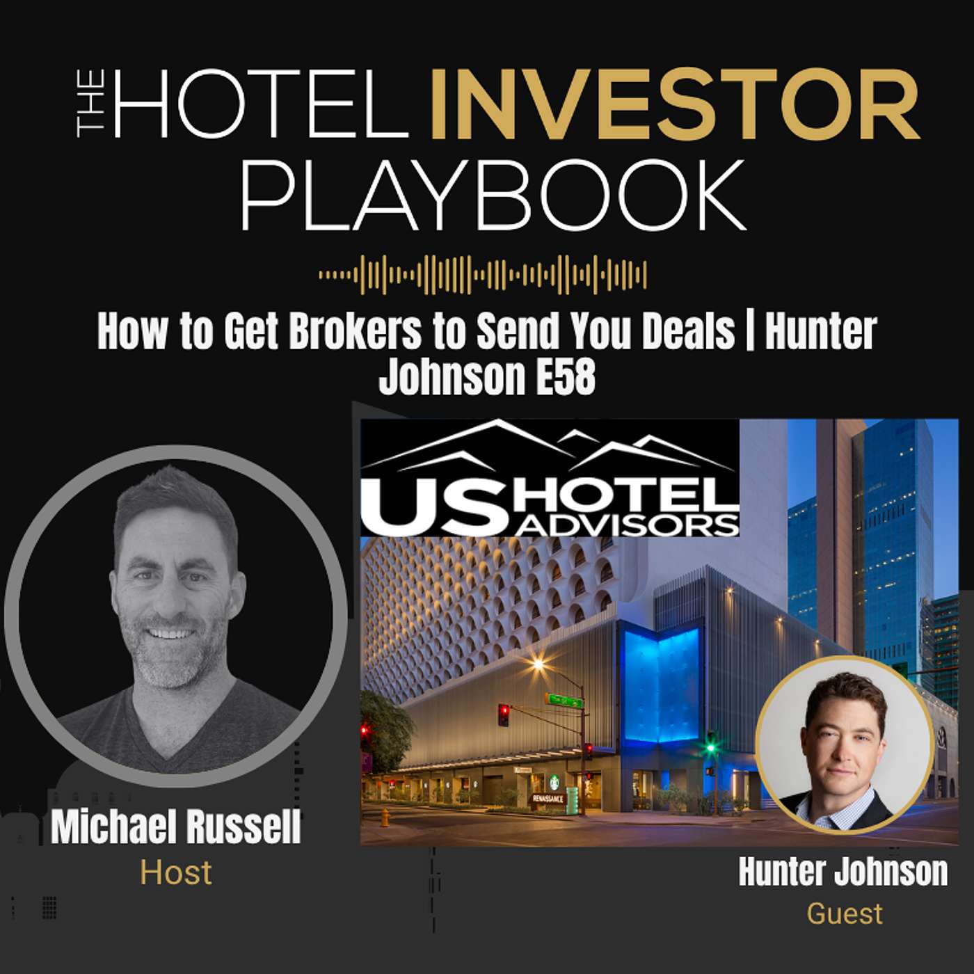How to Get Brokers to Send You Deals | Hunter Johnson E58